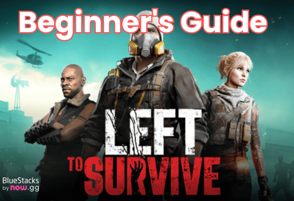 Left to Survive: Panduan Lengkap Bertahan Hidup di Dunia Zombie Left to Survive