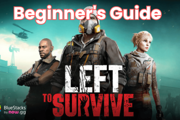 Left to Survive: Panduan Lengkap Bertahan Hidup di Dunia Zombie Left to Survive